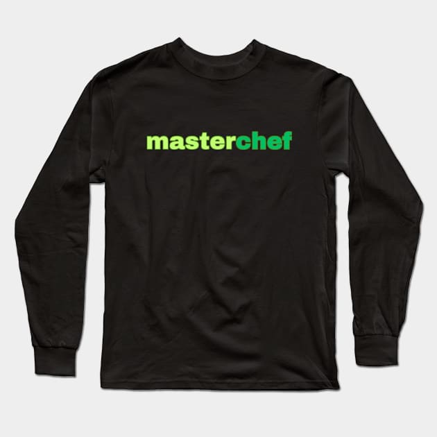 Master Chef Long Sleeve T-Shirt by Desert Owl Designs